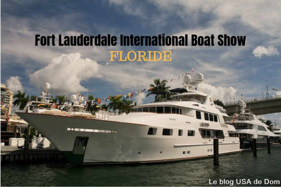 FORT LAUDERDALE INTERNATIONAL BOAT SHOW