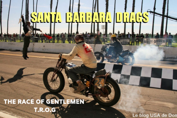 SANTA BARBARA DRAGS The race of Gentlemen TROG